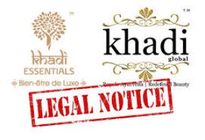  खादी एसेंशियल्स, खादी ग्लोबल को  खादी ब्रांड के नाम का अनाधिकृत इस्तेमाल करने पर कानूनी समन