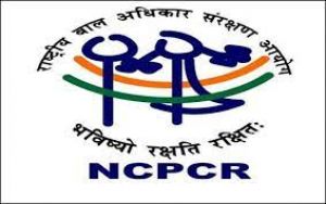 राष्ट्रीय बाल अधिकार संरक्षण आयोग द्वारा खण्डपीठ तथा शिविर का आयोजन 23 जून को