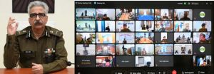डीजीपी श्री जुनेजा ने पुलिस महानिरिक्षकों और पुलिस अधीक्षकों की ली वर्चुअल बैठक डीजीपी श्री जुनेजा ने पुलिस महानिरिक्षकों और पुलिस अधीक्षकों की ली वर्चुअल बैठक