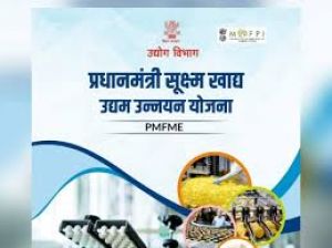  प्रधानमंत्री सूक्ष्म खाद्य उद्यम उन्नयन योजना के तहत आवेदन आमंत्रित