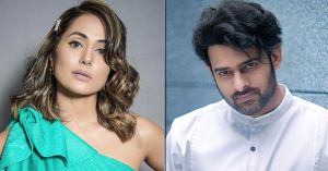  प्रभास के साथ ऑन स्क्रीन रोमांस करेंगी हीना खान!